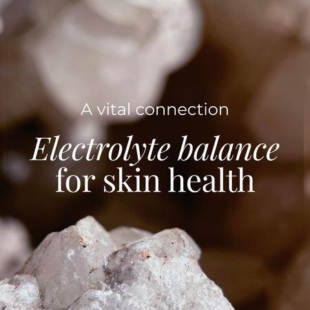 A vital connection - electrolyte balance for skin health